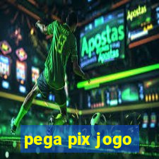 pega pix jogo